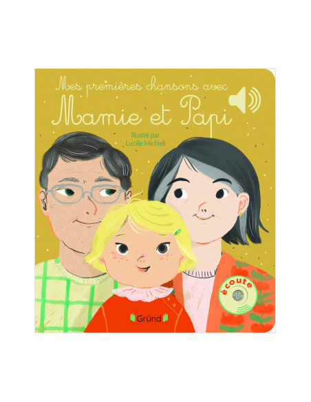 Mes premières chansons avec mamie et papi – livre sonore