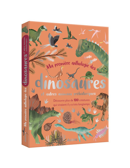 Ma première anthologie des dinosaures
