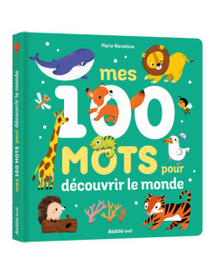Mes 100 mots pour découvrir le monde