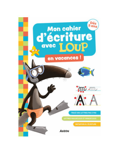 Mon cahier d'écriture avec loup en vacances