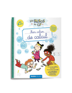 Les heros du cp: cahier de calcul