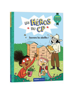 Les héros du CP - niveau 3 - Sauvons Les abeilLes !