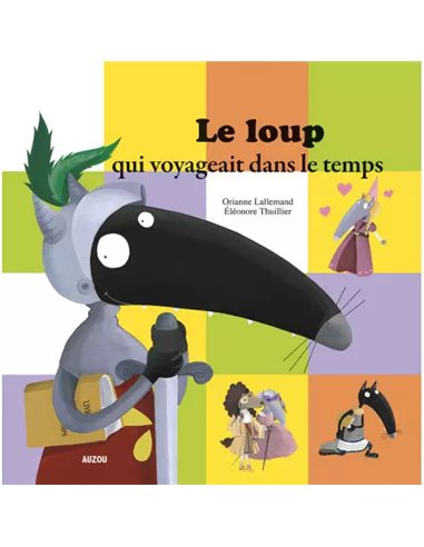 Le loup qui voyageait dans le temps