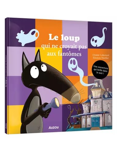 Le loup qui ne croyait pas aux fantômes