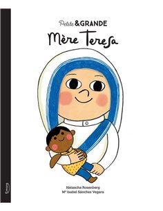 Petite & GRANDE : Mère Teresa