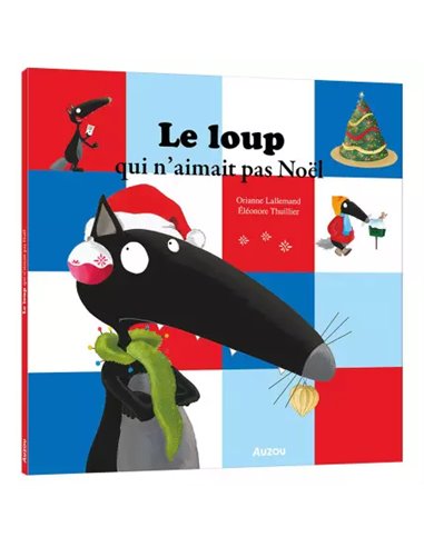 Le loup qui n'aimait pas noël         