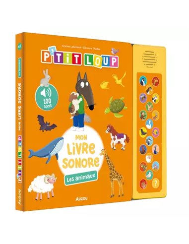 P'tit loup - Mon livre sonore - Les animaux