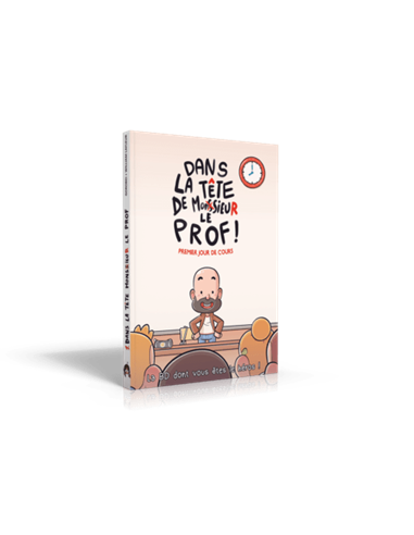 DANS LA TETE DE MONSIEUR LE PROF - BD LE HEROS