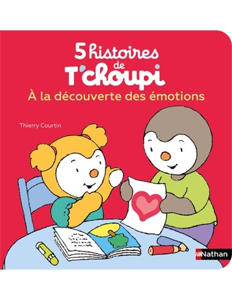 5 histoires de T'choupi - A la découverte des émotions 