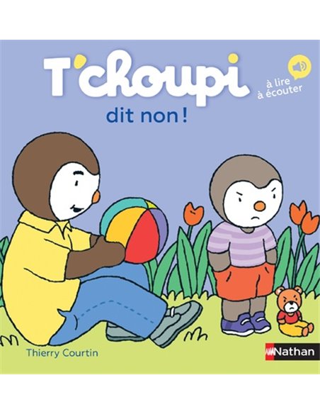 T'choupi dit non