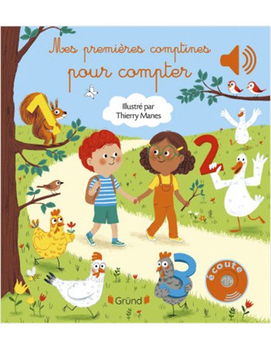Mes premières comptines pour compter – Livre sonore - grund