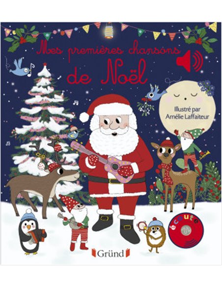 Mes premières chansons de Noël – Livre sonore - grund