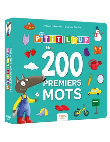 P'tit loup - Mes 200 premiers mots