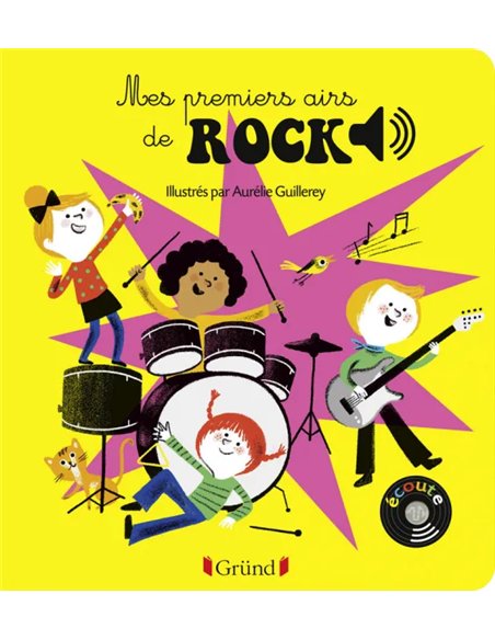 Mes premiers airs de rock - Livre sonore - grund