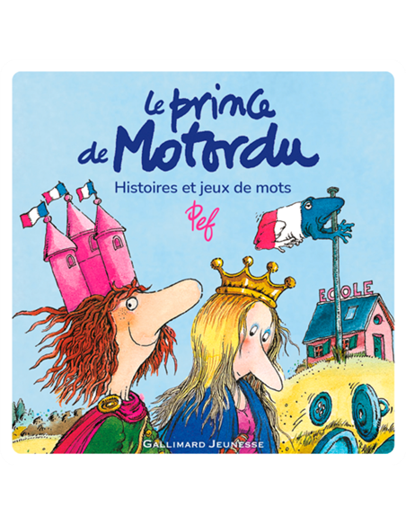 Le prince de Motordu - Histoires et jeux de mots - Ma fabrique à histoires Lunii