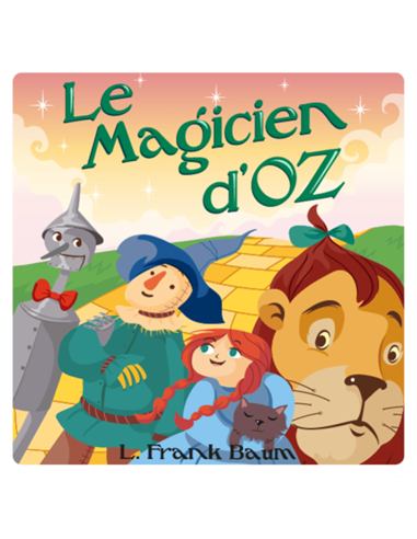 Le Magicien d'Oz - Ma fabrique à histoires Lunii