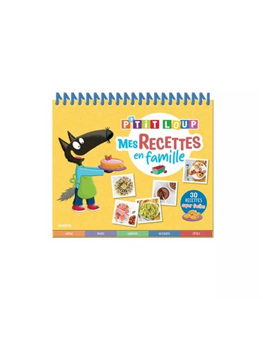 P'tit loup - Mes recettes en famille - Auzou