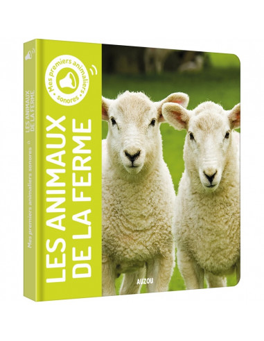MES PREMIERS ANIMALIERS SONORES - LES ANIMAUX DE LA FERME