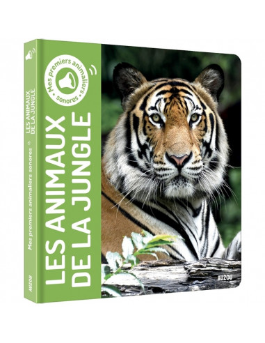 MES PREMIERS ANIMALIERS SONORES - LES ANIMAUX DE LA JUNGLE