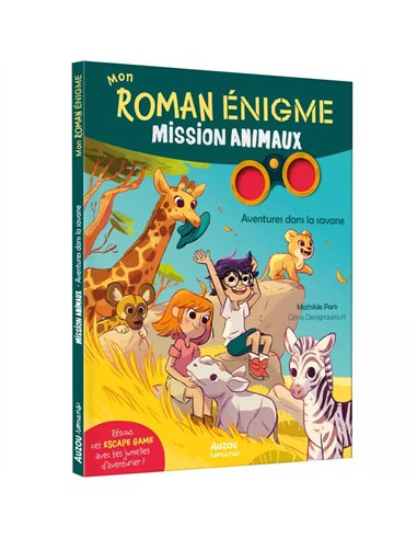 Mon roman enigme - Mission animaux - Aventures dans la savane