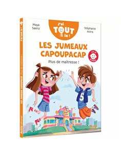 J'ai tout lu : Les jumeaux capoupacap - Plus de maîtresse !
