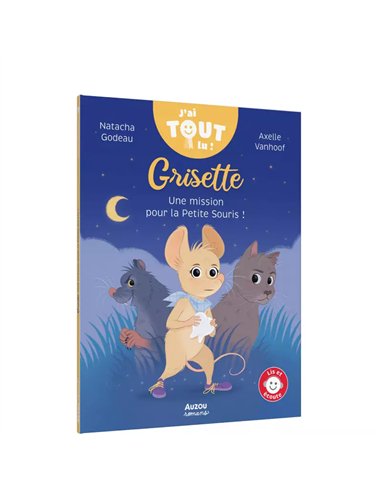 J'ai tout lu : Grisette - Une mission pour la petite souris