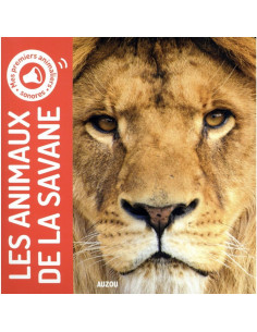 MES PREMIERS ANIMALIERS SONORES - LES ANIMAUX DE LA SAVANE