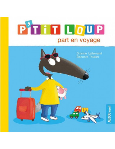 P'TIT LOUP PART EN VOYAGE