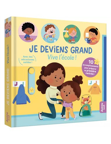Je deviens grand - Vive l'école !