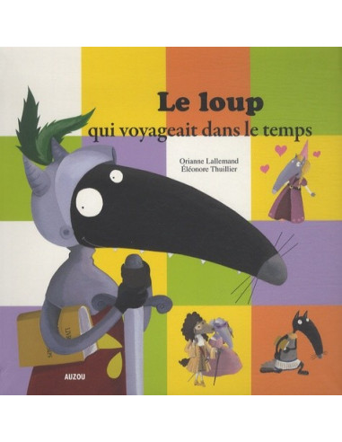 Loup qui voyageait dans le temps