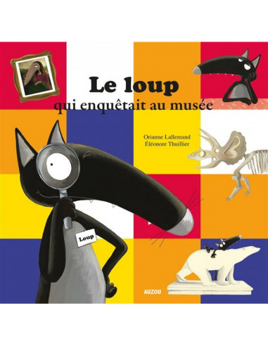 Loup qui enquetait au musée