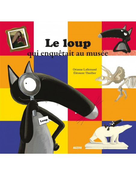 Loup qui enquetait au musée