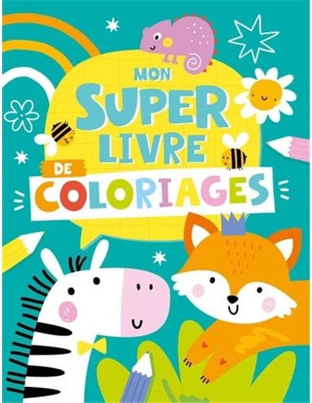 MON SUPER LIVRE DE COLORIAGES
