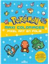 Pokémon - Maxi coloriages - Pixel Art en folie