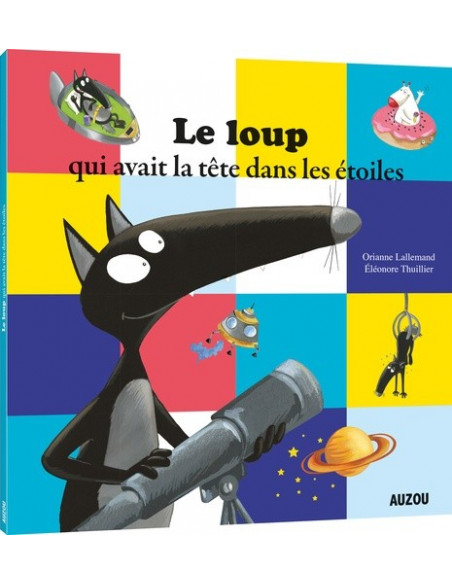 Loup qui avait la tête dans les étoiles