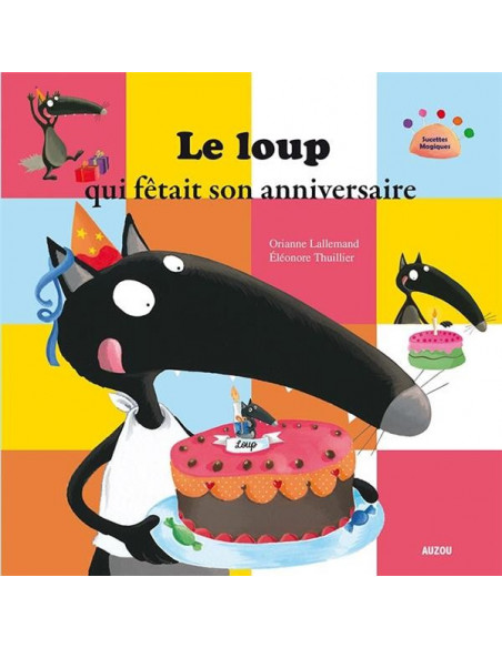 Loup qui fête son anniversaire