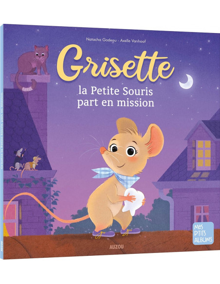 Grisette la petite souris par en mission