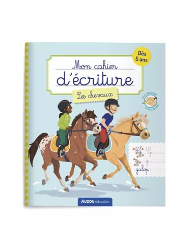 Mon cahier d'écriture - Lettres cursives - Les chevaux