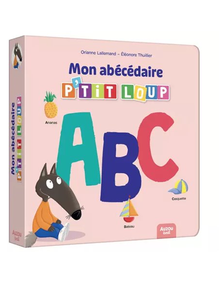 Mon abécédaire p'tit loup - Auzou