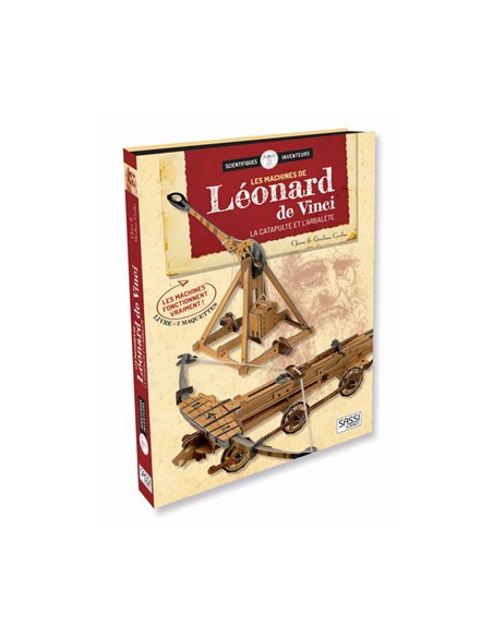 Les Machines de Léonard de Vinci. Catapulte et Arbalete