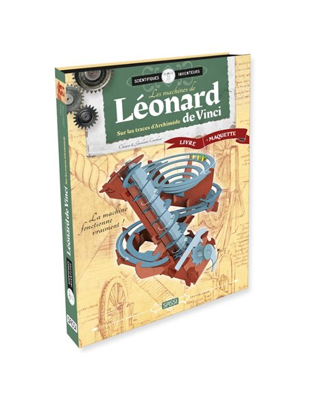 Les machines de Léonard De Vinci. Sur les traches de Archimède - sassi
