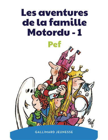 Les aventures de la famille Motordu (Tome 1) - Yoto