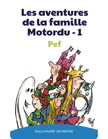 Les aventures de la famille Motordu (Tome 1) - Yoto