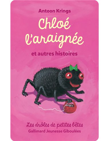 Drôles de petites bêtes : Chloé l’araignée et autres histoires - yoto