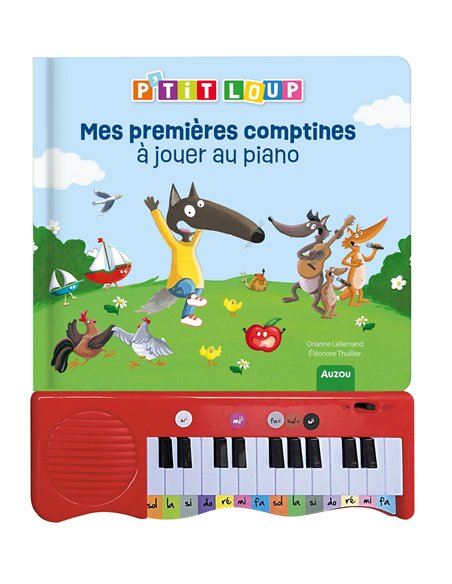 MON LIVRE PIANO - MES PREMIÈRES COMPTINES À JOUER AU PIANO - P'TIT LOUP