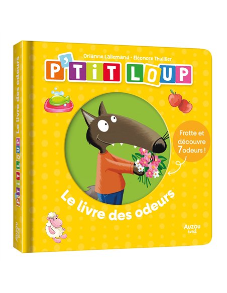 MON LIVRE DES ODEURS ET DES COULEURS - P'TIT LOUP
