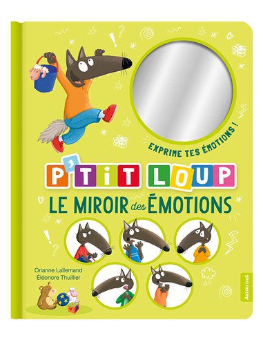 P'TIT LOUP - LE MIROIR DES ÉMOTIONS