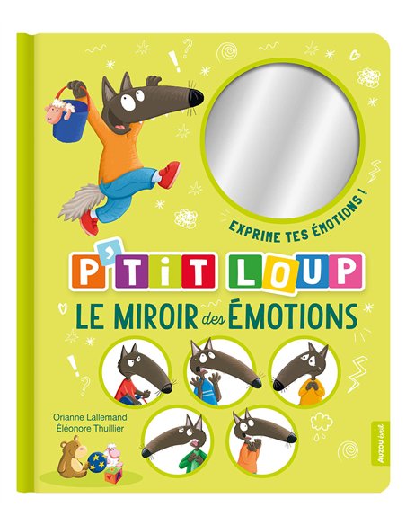 P'TIT LOUP - LE MIROIR DES ÉMOTIONS