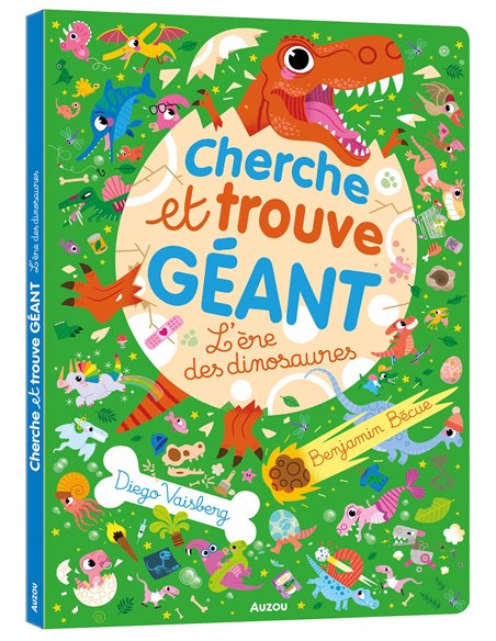 CHERCHE ET TROUVE GÉANT - L'ÈRE DES DINOSAURES - Auzou
