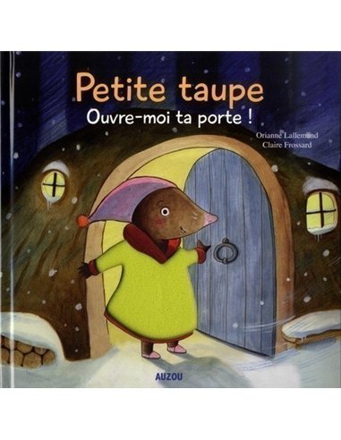 PETITE TAUPE, OUVRE-MOI TA PORTE - À TOUCHER
